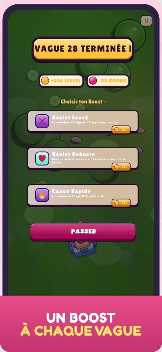Un boost à choisir à chaque fin de vague